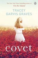 Covet (Paperback) - Tracey Garvis Graves Photo