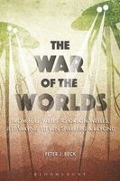 The War of the Worlds - From H.G. Wells to Orson Welles, Jeff Wayne, Steven Spielberg and Beyond (Paperback) - Peter J Beck Photo