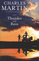 Thunder and Rain (Paperback) - Charles Martin Photo