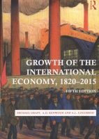 Growth of the International Economy, 1820-2015 (Paperback, 5th Revised edition) - AG Kenwood Photo