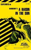CliffsNotes on Hansberry's "A Raisin in the Sun" (Paperback) - Rosetta James Photo