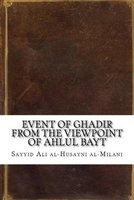Event of Ghadir from the Viewpoint of Ahlul Bayt (Paperback) - Sayyid Ali Al Al Milani Photo