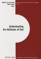Understanding the Attributes of God (Paperback) - Gijsbert van den Brink Photo