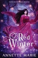 Red Winter (Paperback) - Annette Marie Photo