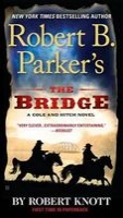Robert B. Parker's the Bridge (Paperback) - Robert Knott Photo
