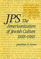 JPS: The Americanization of Jewish Culture 1888-1988 (Hardcover) - Jonathan D Sarna Photo
