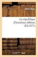 La Republique Deuxieme Edition (French, Paperback) - Henri Rozy Photo