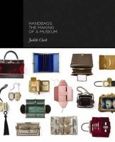 Handbags - The Making of a Museum (Hardcover) - Judith Clark Photo