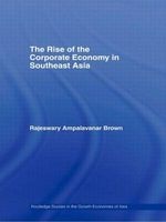 The Rise of the Corporate Economy in Southeast Asia (Paperback) - Rajeswary Ampalavanar Brown Photo
