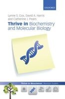 Thrive in Biochemistry and Molecular Biology (Paperback) - Lynne Cox Photo