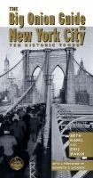 The Big Onion Guide to New York City - Ten Historic Tours (Paperback) - Seth I Kamil Photo