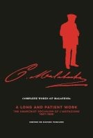 Complete Works of Malatesta, Vol. III, Volume 3 - 'A Long and Patient Work': the Anarchist Socialism of L'Agitazione, 1897-1898 (Paperback) - Errico Malatesta Photo