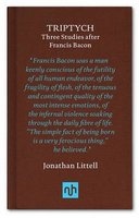 Triptych - Three Studies After Francis Bacon (Hardcover) - Jonathan Littell Photo