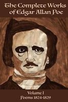 The Complete Works of  Volume 1 - Poems 1824 - 1829 (Paperback) - Edgar Allan Poe Photo