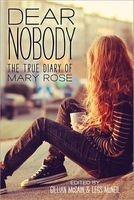Dear Nobody - The True Diary of Mary Rose (Hardcover) - Gillian McCain Photo