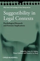 Suggestibility in Legal Contexts - Psychological Research and Forensic Implications (Paperback, New) - Anne M Ridley Photo
