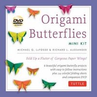 Origami Butterflies Mini Kit - Fold Up a Flutter of Gorgoues Paper Wings! (Kit) - Michael G LaFosse Photo