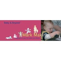 Mark Making - Progression in Play for Babies and Children (Paperback) - Sally Featherstone Photo
