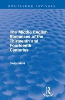 The Middle English Romances of the Thirteenth and Fourteenth Centuries (Paperback) - Dieter Mehl Photo