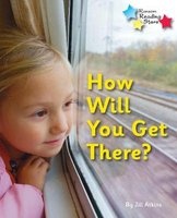 How Will You Get There? (Paperback) - Jill Atkins Photo