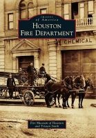 Houston Fire Department (Paperback) - Fire Museum of Houston Photo