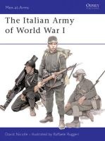 The Italian Army of World War I 1915-18 (Paperback) - David Nicolle Photo