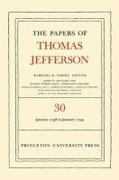 The Papers of , v. 30 - 1 January 1798 to 31st January 1799 (Hardcover) - Thomas Jefferson Photo