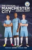 The Official Manchester City Annual 2017 (Hardcover) - Grange Communications Photo