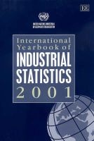 International Yearbook of Industrial Statistics 2001 (Hardcover) - United Nations Industrial Development Organization Photo
