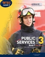 BTEC Level 3 National Public Services Student Book 1, Bk. 1 (Paperback) - Debra Gray Photo