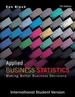Applied Business Statistics - Making Better Business Decisions (Paperback, 7th International student edition) - Ken Black Photo