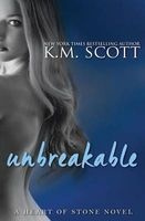 Unbreakable (Paperback) - K M Scott Photo