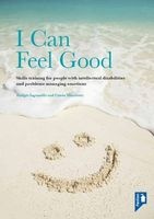 I Can Feel Good! - Skills Training for Working with People with Intellectual Disabilities and Emotional Problems (Spiral bound) - Bridget Ingamells Photo