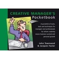 The Creative Manager's Pocketbook (Paperback, 2nd Revised edition) - John Townsend Photo