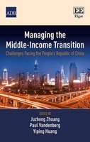Managing the Middle-Income Transition - Challenges Facing the People's Republic of China (Hardcover) - Juhzon Zhuang Photo