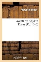 Aventures de John Davys (French, Paperback) - Alexandre Dumas Photo