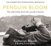 Penguin Bloom - The Odd Little Bird Who Saved a Family (Hardcover, Main) - Cameron Bloom Photo