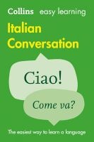 Easy Learning Italian Conversation (Paperback, 2nd Revised edition) - Collins Dictionaries Photo