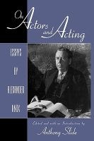 On Actors and Acting - Essays by  (Hardcover, New) - Alexander Knox Photo