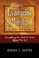 Hooper's Evangelist and Minister's Handbook (Paperback) - Debora Hooper Photo