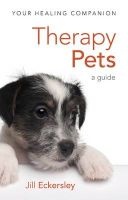 The Sheldon Short Guide to Therapy Pets (Paperback) - Jill Eckersley Photo