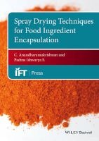 Spray Drying Techniques for Food Ingredient Encapsulation (Hardcover) - C Anandharamakrishnan Photo
