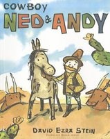 Cowboy Ned & Andy (Paperback, Reprint) - David Ezra Stein Photo