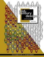 Meditations on Mid-Century Design - A Coloring Book (Paperback) - Margaret Dahm Photo