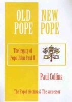 God's New Man - The Election of Benedict XVI and the Legacy of John Paul II (Paperback) - Paul Collins Photo