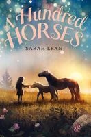 A Hundred Horses (Hardcover) - Sarah Lean Photo
