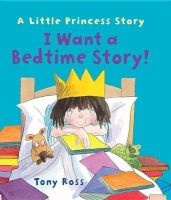 I Want a Bedtime Story! (Hardcover) - Tony Ross Photo