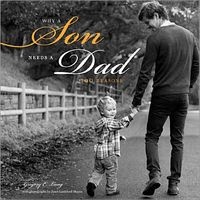 Why a Son Needs a Dad - 100 Reasons (Hardcover, 2nd) - Gregory E Lang Photo