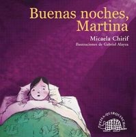 Buenas Noches, Martina (English, Spanish, Paperback) - Micaela Chirif Photo