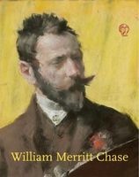 William Merritt Chase (Paperback) - Erica E Hirshler Photo